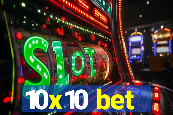 10x10 bet